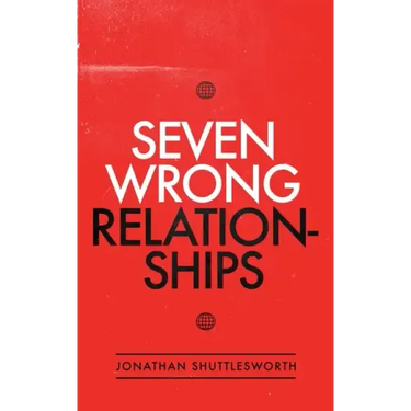 Seven Wrong Relationships