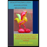 Sculpting Balloon Animals for Beginners: The Step By Step Pictures Guide on How to Make and Create Various Balloon Animals, Toys Using Different Ballo