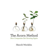 The Acorn Method: How Companies Get Growing Again