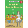 Teach Us, Amelia Bedelia