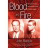 Blood and Fire: The Duke of Windsor and the strange murder of Sir Harry Oakes. (p/b)