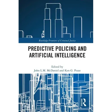 Predictive Policing and Artificial Intelligence