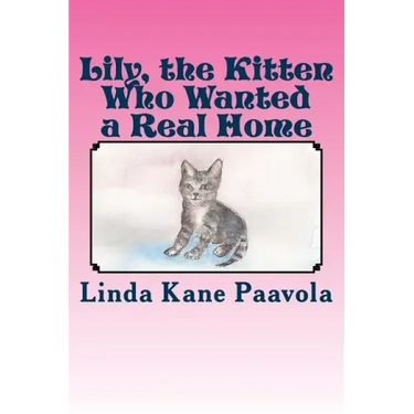 Lily, The Kitten Who Wanted a Real Home