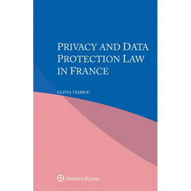 Privacy and Data Protection Law in France