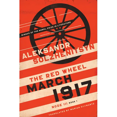 March 1917: The Red Wheel, Node III, Book 1