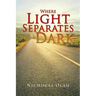 Where Light Separates from Dark
