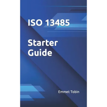 ISO 13485 Starter Guide