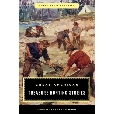 Great American Treasure Hunting Stories