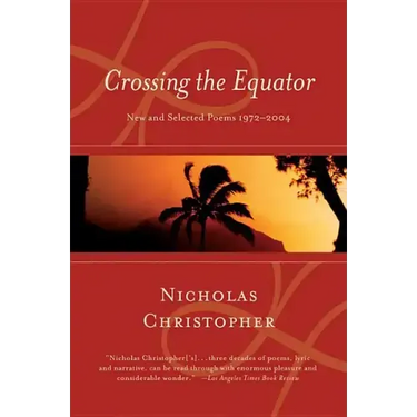Crossing the Equator: New and Selected Poems 1972-2004