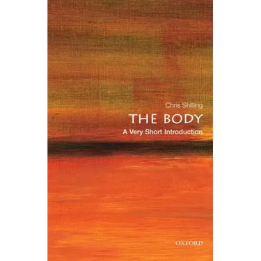 The Body: A Very Short Introduction