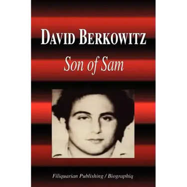David Berkowitz - Son of Sam (Biography)