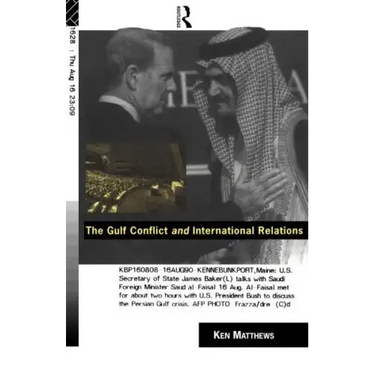 The Gulf Conflict and International Relations
