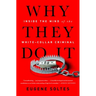 Why They Do It: Inside the Mind of the White-Collar Criminal