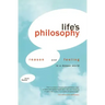 Life's Philosophy: Reason and Feeling in a Deeper World