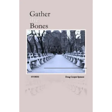 Gather the Bones