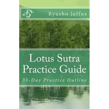 Lotus Sutra Practice Guide: 35-Day Practice Outline