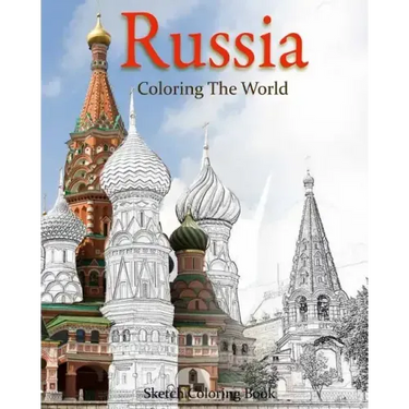 Russia Coloring The World: Sketch Coloring Book
