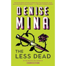 The Less Dead