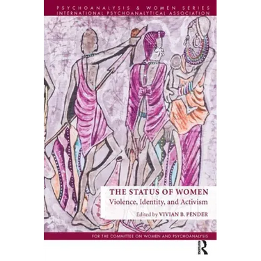 The Status of Women: Violence, Identity, and Activism