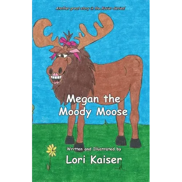 Megan the Moody Moose