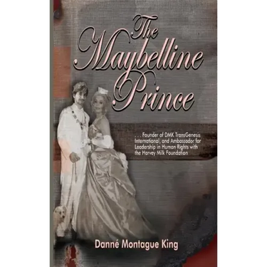 Maybelline Prince: Founder of DMK Int'l and Ambassador for the Harvey Milk Foundation