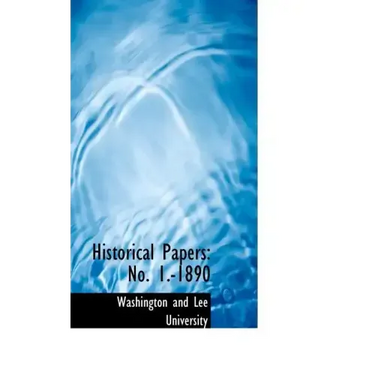 Historical Papers: No. 1.-1890