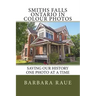 Smiths Falls Ontario in Colour Photos: Saving Our History One Photo at a Time