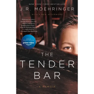 The Tender Bar: A Memoir