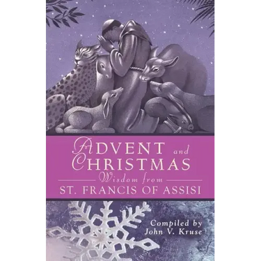 Advent Christmas Wisdom St. Francis of a