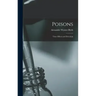 Poisons: Their Effects and Detection