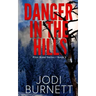 Danger In The Hills