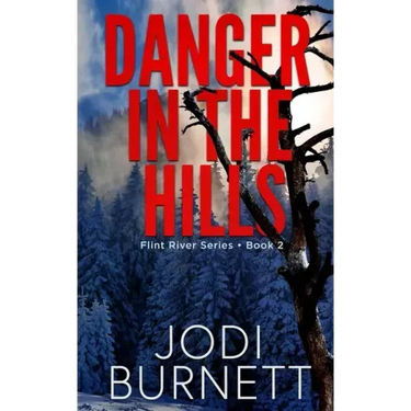 Danger In The Hills
