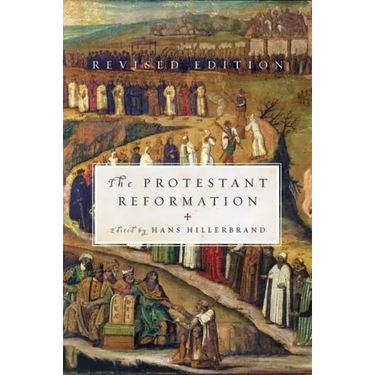 The Protestant Reformation: Revised Edition