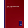 History of the Town of Dorchester, Massachusetts