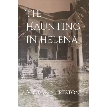 The Haunting in Helena