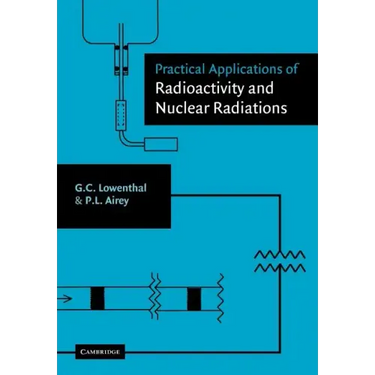 Practical Applications of Radioactivity and Nuclear Radiations