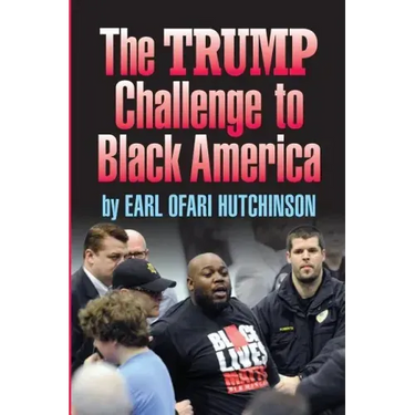 TheTrump Challenge to Black America
