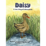 Daisy: A true story of a Brave Duck
