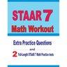 STAAR 7 Math Workout: Extra Practice Questions and Two Full-Length Practice STAAR 7 Math Tests