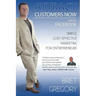 Attract Customers Now From Facebook: Simple Cost-Effective Marketing For Entrepreneurs