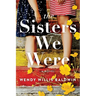 The Sisters We Were