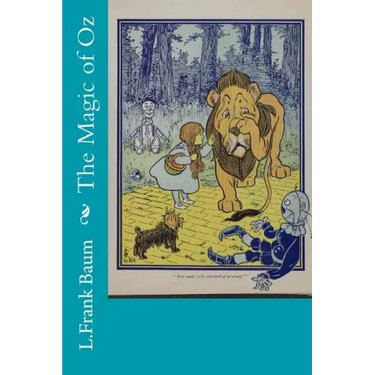 The Magic of Oz