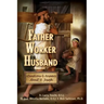 Father, Worker, Husband: Questions & Answers about Saint Joseph