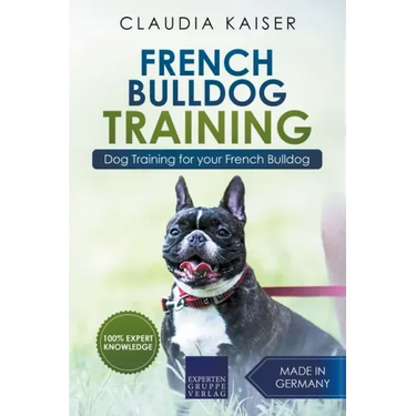 French Bulldog Training: Dog Training for Your French Bulldog Puppy