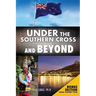 Under the Southern Cross and Beyond