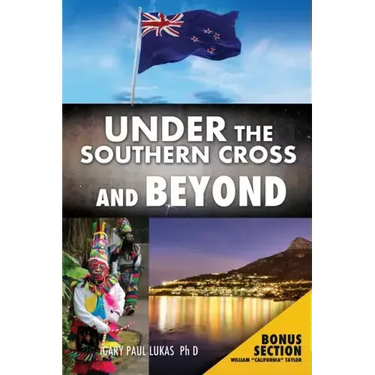 Under the Southern Cross and Beyond