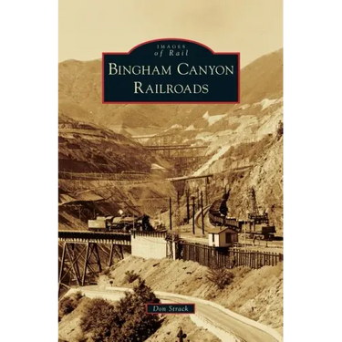 Bingham Canyon Railroads