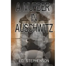 A Murder in Auschwitz