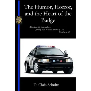 The Humor, Horror, and the Heart of the Badge
