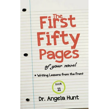 The First Fifty Pages: Of your Novel